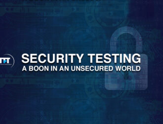 Security Testing: A Boon in an Unsecured World