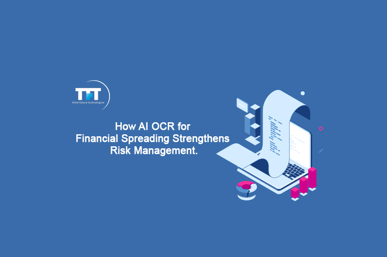 How AI OCR for Financial Spreading Strengthens Risk Management 1 How AI OCR for Financial Spreading Strengthens Risk Management