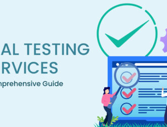 A Comprehensive Guide for Manual Testing Services: Meaning, Types, Process, Relevancy & Tools