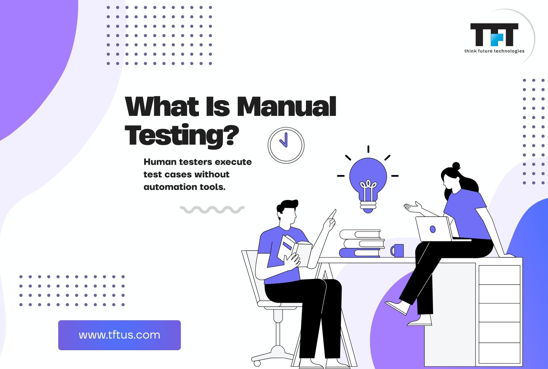 Informational slide defining manual testing as human testers executing test cases without using automation tools, illustrated by two people discussing ideas at a desk with a light bulb icon.