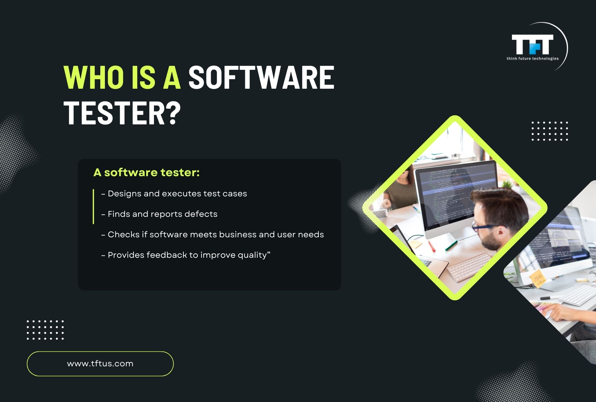 What Does a Software Tester Do? Roles, Responsibilities & Skills 2 Informational slide defining who a software tester is, listing responsibilities such as designing test cases, finding and reporting defects, validating business and user needs, and improving product quality.