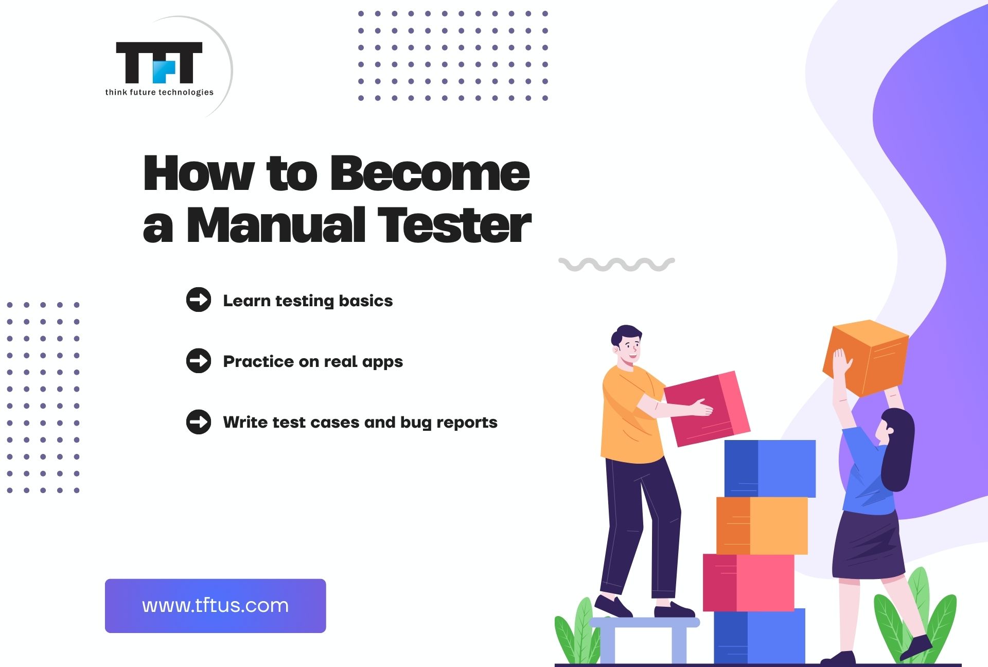 Illustration explaining how to become a manual tester, listing steps such as learning testing basics, practicing on real applications, and writing test cases and bug reports, with two people stacking colorful boxes to represent skill-building and career growth.