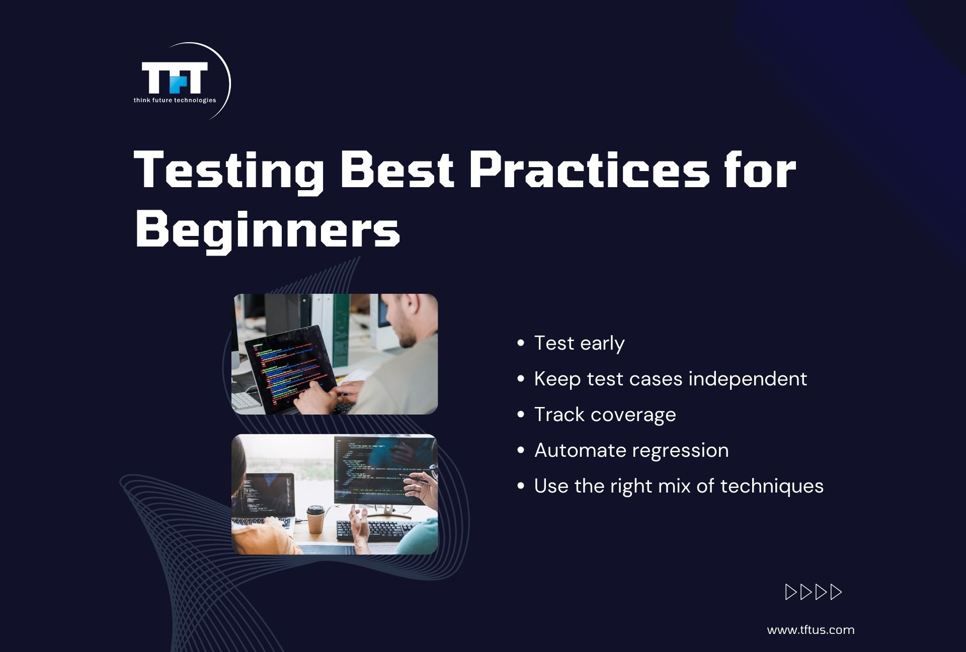 How to Test Software: Step-by-Step Guide for Beginners 6 Slide titled “Testing Best Practices for Beginners” listing tips such as test early, keep test cases independent, track coverage, automate regression, and use the right mix of techniques, with small images of developers coding.