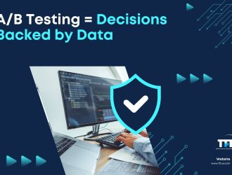A/B testing concept graphic showing a person working on a computer with the headline “A/B Testing = Decisions Backed by Data,” using a dark blue tech-themed background and shield icon to represent data-driven decision making.