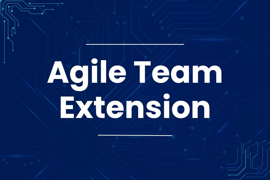 What is agile team extension?