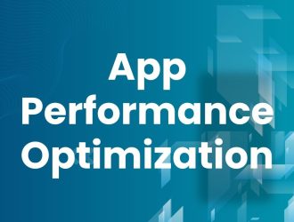 What is App Performance Optimization?