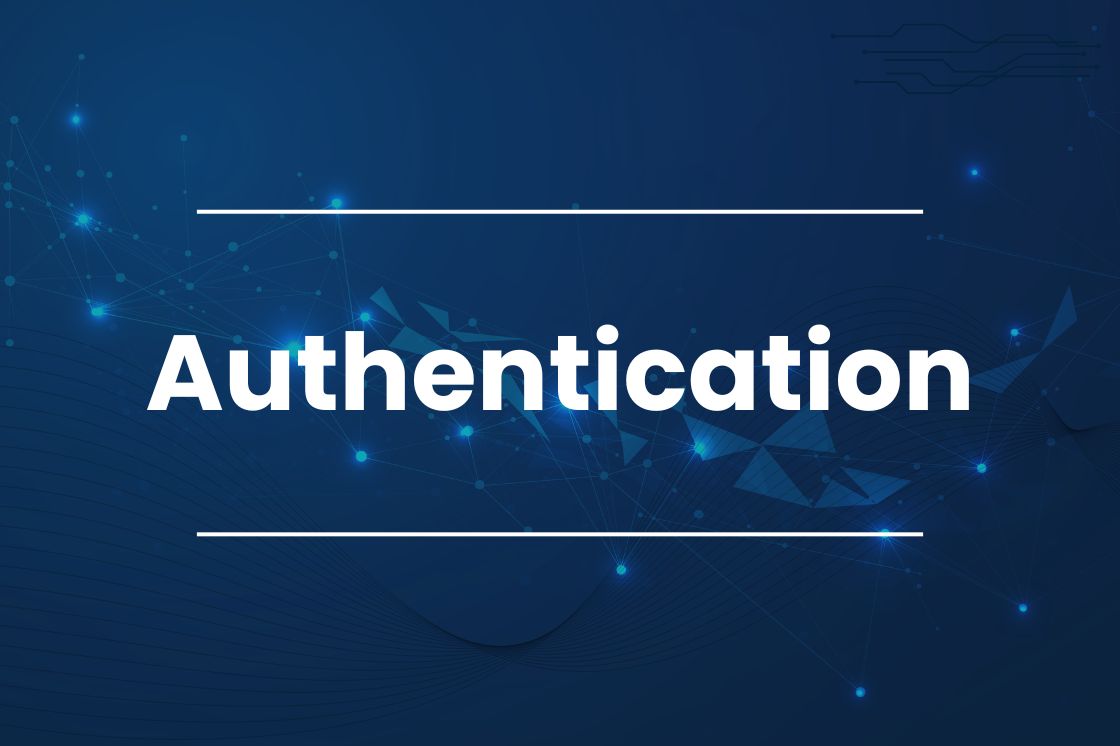 What is Authentication?