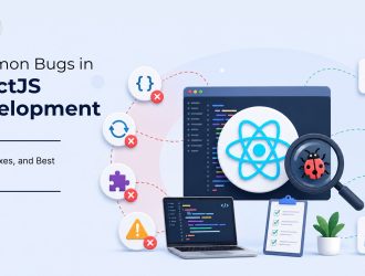 Illustration highlighting common ReactJS development bugs, including rendering issues, hook mistakes, performance bottlenecks, and debugging best practices for building reliable React applications.