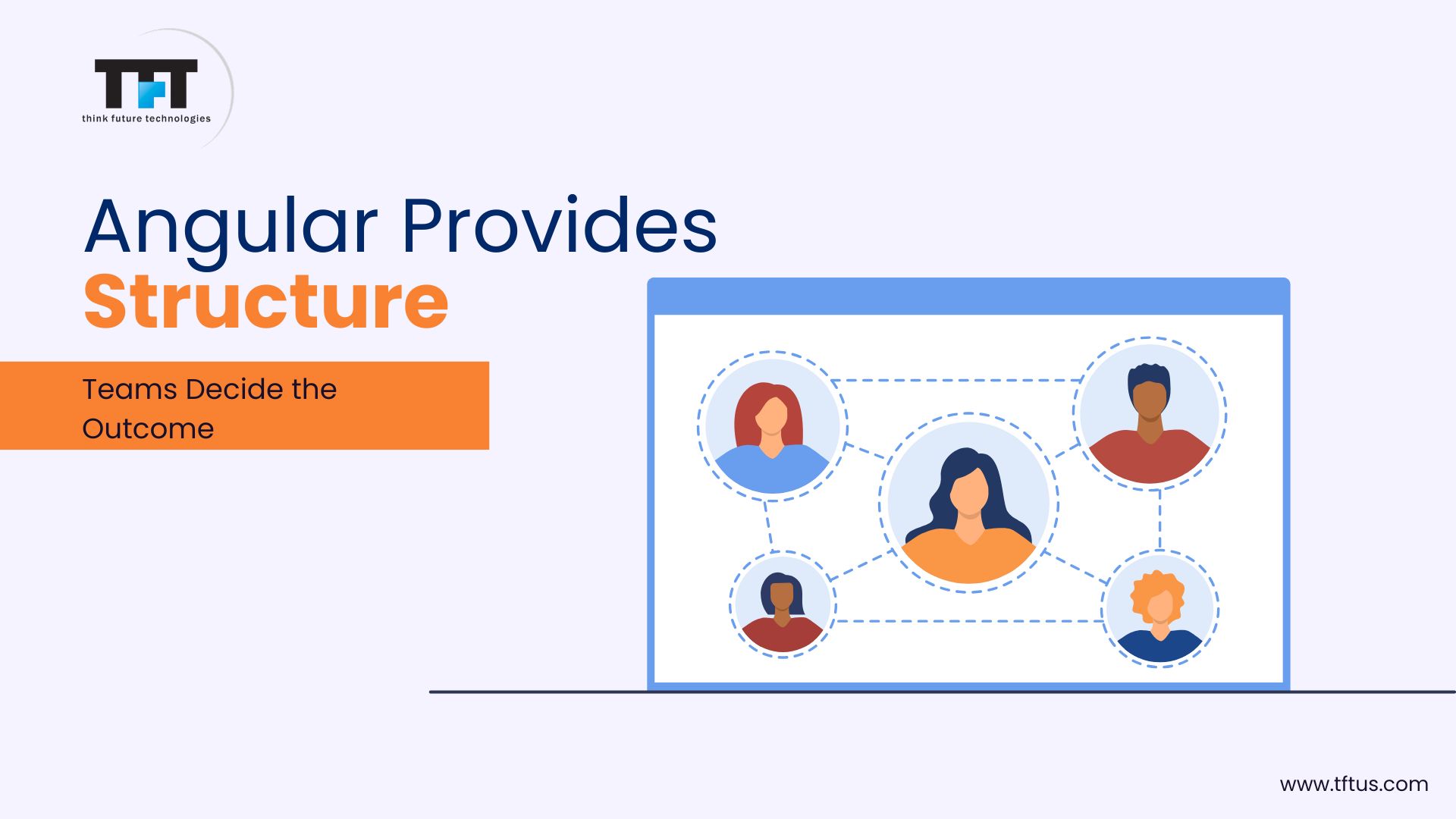 Best Angular Development Companies: Top Agencies for Secure, Scalable Web Applications 1 “Angular provides structured application architecture while development teams determine implementation and outcomes.”
