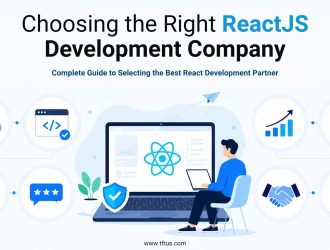 Illustration of choosing the right ReactJS development company, highlighting expertise, project quality, scalability, security, collaboration, and long-term business success