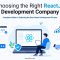 Illustration of choosing the right ReactJS development company, highlighting expertise, project quality, scalability, security, collaboration, and long-term business success