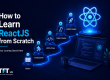 Promotional graphic titled "How to Learn ReactJS from Scratch" by TFT US, featuring a glowing 5-step roadmap (Basics, Components, JSX & Props, State & Hooks, Build & Deploy) leading to a React logo and a laptop displaying code.