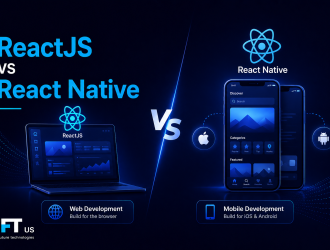 "Featured image comparing ReactJS and React Native. A split-screen visual shows ReactJS associated with web application development and React Native associated with mobile app development, connected through a central comparison framework. The design uses a modern enterprise technology style with dark blue tones and TFT US branding."