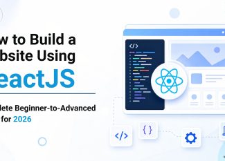 Hero illustration for a complete ReactJS website development guide covering setup, core concepts, styling, routing, API integration, optimization, and deployment