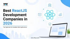 Best ReactJS Development Companies | Top ReactJS Developers 2026